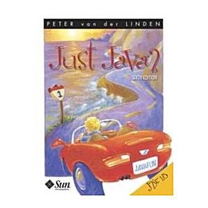 Just Java 2 (Paperback 6 Revised)
