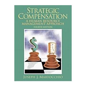 Strategic Compensation (Hardcover 4th)