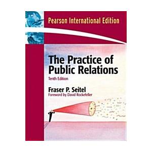 The Practice of Public Relations (Paperback 10th E...