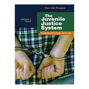 The Juvenile Justice System (Hardcover 5th)
