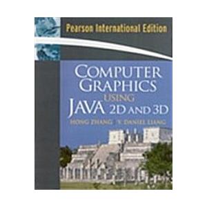 Computer Graphics Using Java 2D and 3D (Internatio...