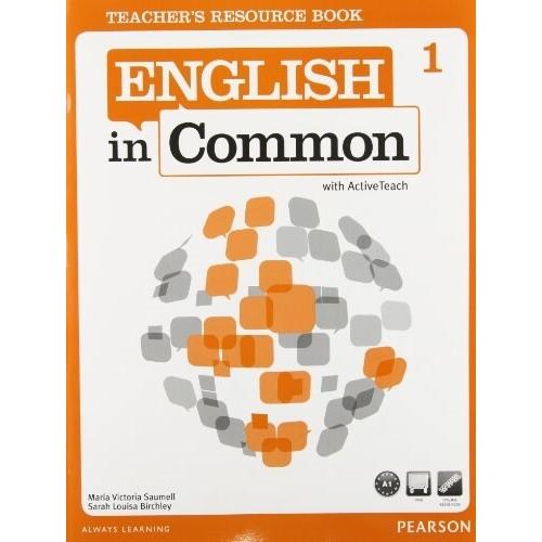English in Common  Level 1 Teacher&apos;s Resource Book...