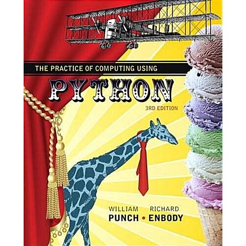 The Practice of Computing Using Python (Paperback ...