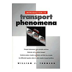 Introduction to Transport Phenomena (Paperback)