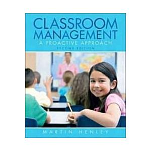 Classroom Management: A Proactive Approach (Paperb...