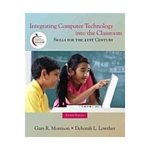 Integrating Computer Technology Into the Classroom...