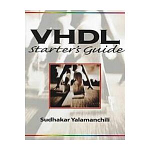 Vhdl Starter's Guide (Paperback)