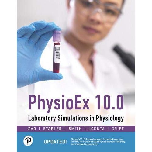 Physioex 10.0: Laboratory Simulations in Physiolog...