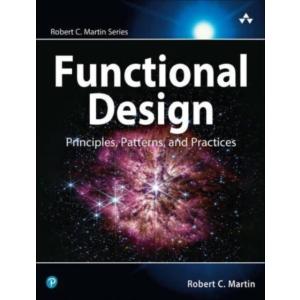 Functional Design: Principles Patterns and Practic...