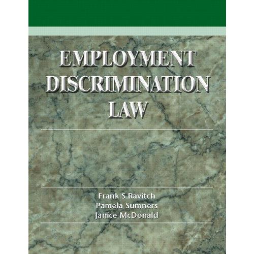 Employment Discrimination Law: Problems  Cases and...