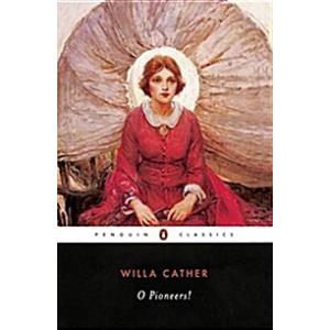 O Pioneers! (Paperback Reissue)