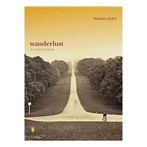 Wanderlust: A History of Walking (Paperback)