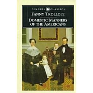 Domestic Manners of the Americans (Paperback)