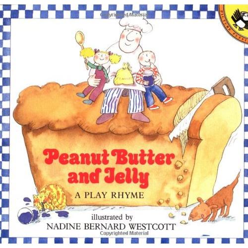 Peanut Butter and Jelly: A Play Rhyme (Puffin Unic...