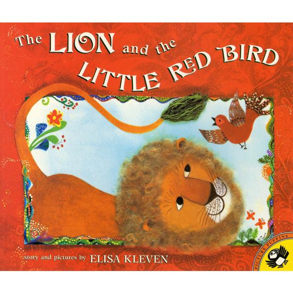 The Lion and the Little Red Bird (Paperback Reprin...