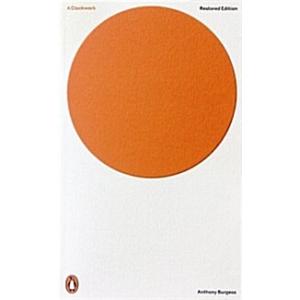A Clockwork Orange: Restored Edition (Paperback)