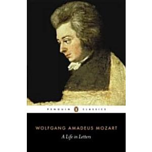 Mozart: A Life in Letters (Paperback)