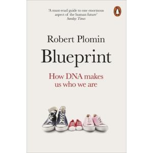 Blueprint: How DNA Makes Us Who We Are (Paperback)