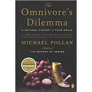The Omnivore's Dilemma: A Natural History of Four ...