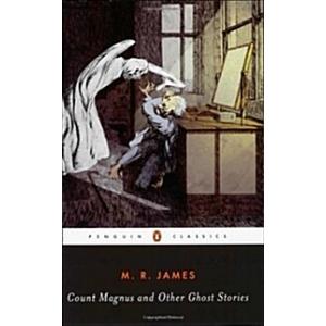 Count Magnus And Other Ghost Stories (Paperback)