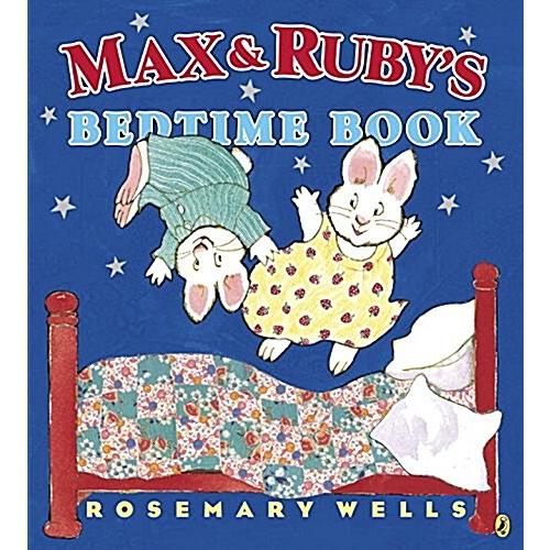 Max and Ruby's Bedtime Book (Paperback)