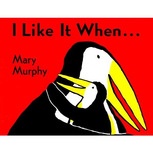 I Like It When. . . Board Book