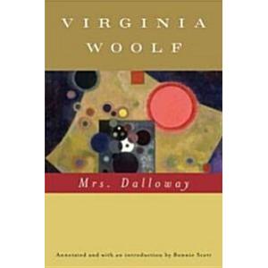 Mrs. Dalloway (Annotated): The Virginia Woolf Libr...