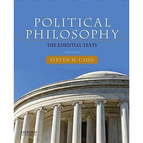 Political Philosophy: The Essential Texts (Paperba...