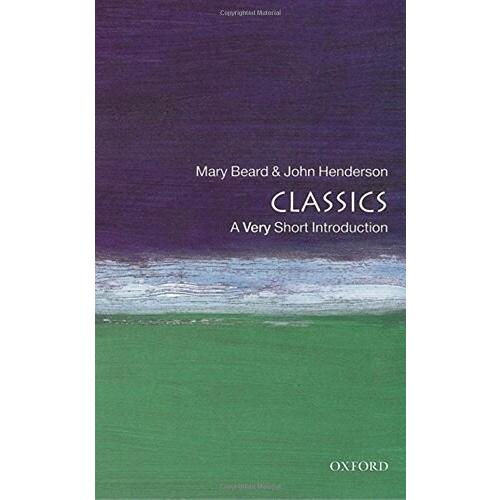 Classics: A Very Short Introduction (Paperback Rev...
