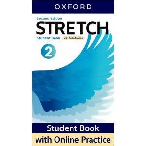 Stretch 2 Student Book with Online Practice (2 ed)