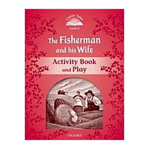 Classic Tales Second Edition: Level 2: The Fisherm...