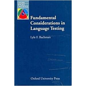 Fundamental Considerations in Language Testing (Pa...