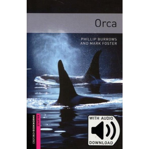 Oxford Bookworms Library Starter Level: Orca (Pape...