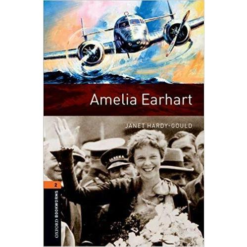 Oxford Bookworms Library Level 2: Amelia Earhart (...
