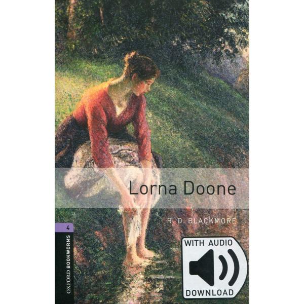 Oxford Bookworms Library Level 4: Lorna Doone (Pap...