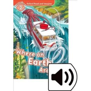 Oxford Read and Imagine: Level 2: Where on Earth A...