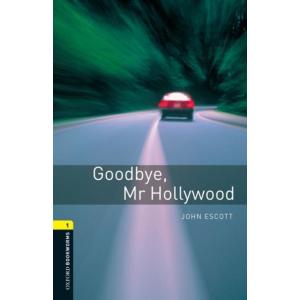 Oxford Bookworms Library Level 1: Goodbye Mr Holly...