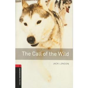 Oxford Bookworms Library: Level 3: : The Call of the Wild
