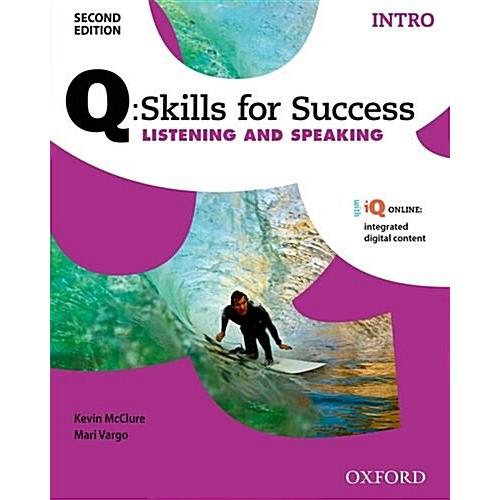 Q: Skills for Success: Intro Level: Listening &amp; Sp...