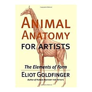 Animal Anatomy for Artists: The Elements of Form (...