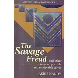 The Savage Freud: And Other Essays on Possible and...