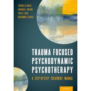 Trauma Focused Psychodynamic Psychotherapy: A Step...
