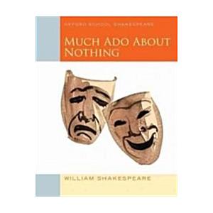 Oxford School Shakespeare: Much Ado About Nothing ...
