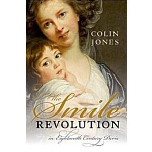 The Smile Revolution: In Eighteenth-Century Paris ...