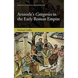 Aristotle's Categories in the Early Roman Empire (...