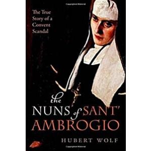 The Nuns of Sant' Ambrogio: The True Story of a Co...