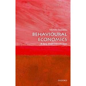 Behavioral Economics: A Very Short Introduction (P...