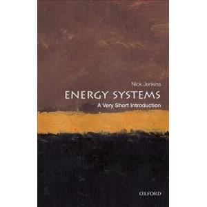 Energy Systems : A Very Short Introduction (Paperb...