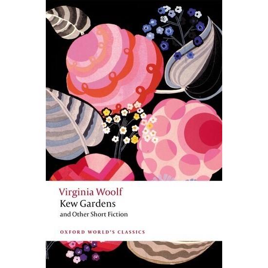 Kew Gardens and Other Short Fiction (Paperback 2 R...