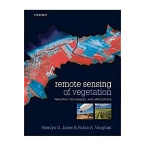 Remote Sensing of Vegetation: Principles Technique...